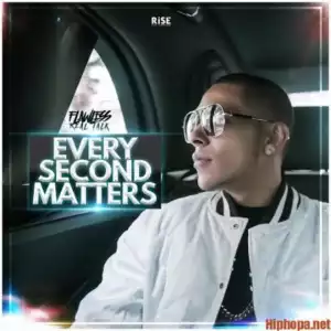 Every Second Matters BY Flawless Real Talk